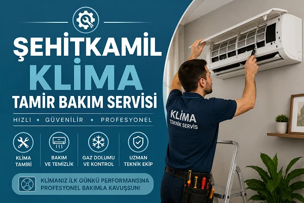 Şehitkamil Klima Tamir Bakım Servisi