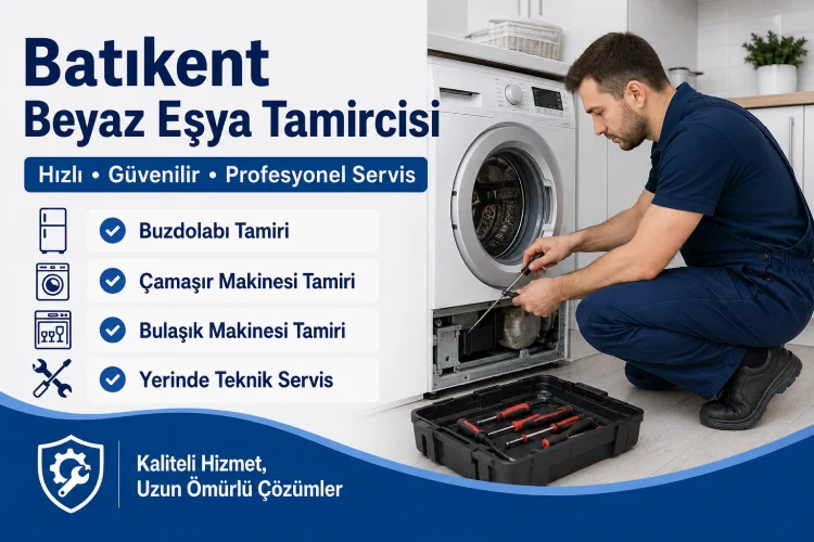 Batıkent Beyaz Eşya Tamircisi